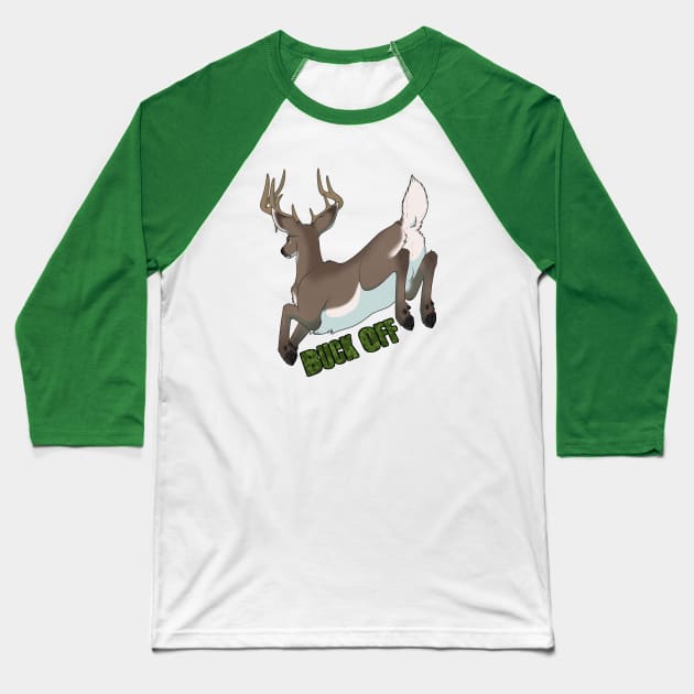 Buck Off! Baseball T-Shirt by StikkyPaws